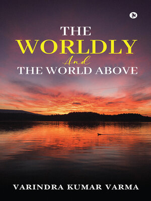 cover image of The Worldly and the World Above